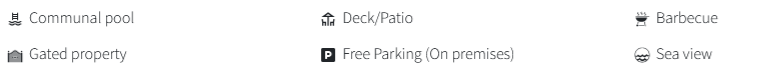 Icons for communal pool, deck, barbecue, gated property, free parking, and sea view.