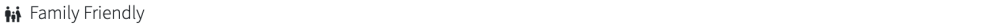 Icon of two people with text 'Family Friendly'.
