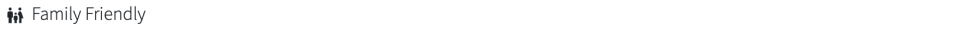 Icon of two people with text 'Family Friendly'