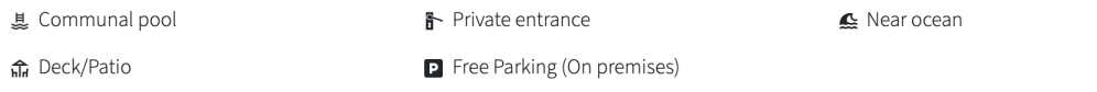 Icons and text for communal pool, private entrance, near ocean, deck/patio, free parking on premises.