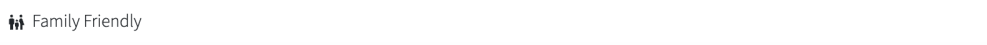 Icon of a family with text 'Family Friendly'